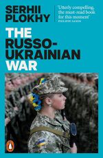 Serhii Plokhy, The Russo-Ukrainian War
